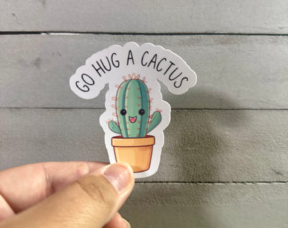 Go Hug a Cactus