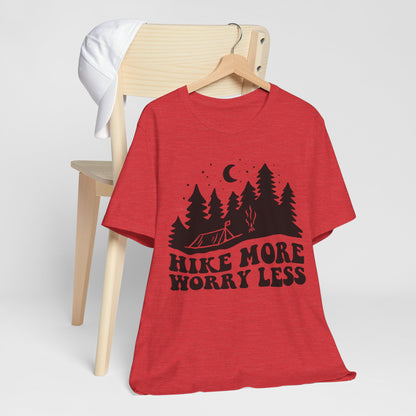 Hike More Worry Less T-Shirt