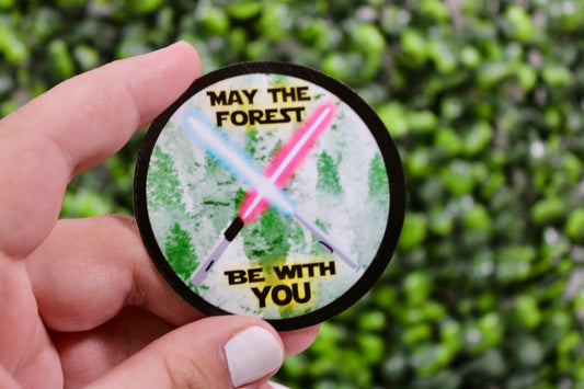 May the Forest be with you. May the Forest. May the Fourth. Star Wars Inspired Sticker. May the forest be with you lightsabers