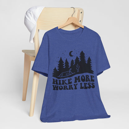 Hike More Worry Less T-Shirt