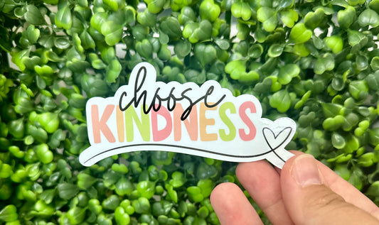 Choose Kindness Sticker