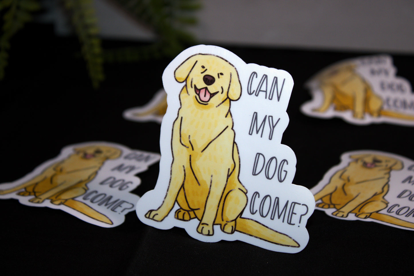 Can my dog come? - Decal/ Sticker perfect for laptops, water bottles and more!