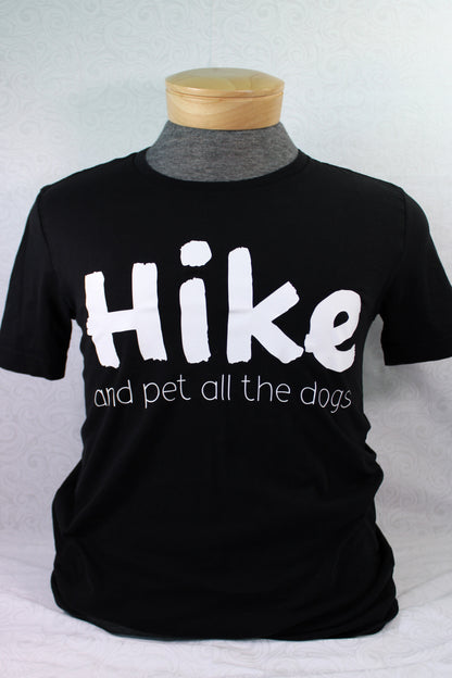 Adventure Awaits: Hike and Pet All The Dogs Tee