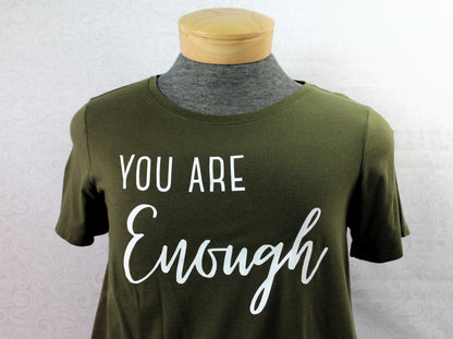 "You Are Enough" Positive Affirmation Tee Shirt