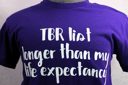 TBR List Longer Than My Life Tee: Embrace the Reading Adventure!