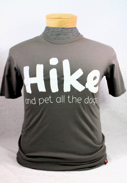 Adventure Awaits: Hike and Pet All The Dogs Tee