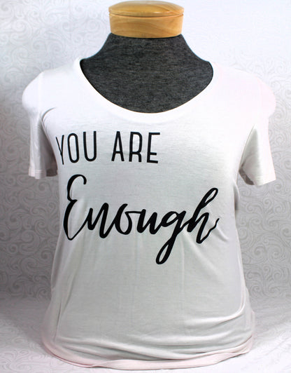 "You Are Enough" Positive Affirmation Tee Shirt