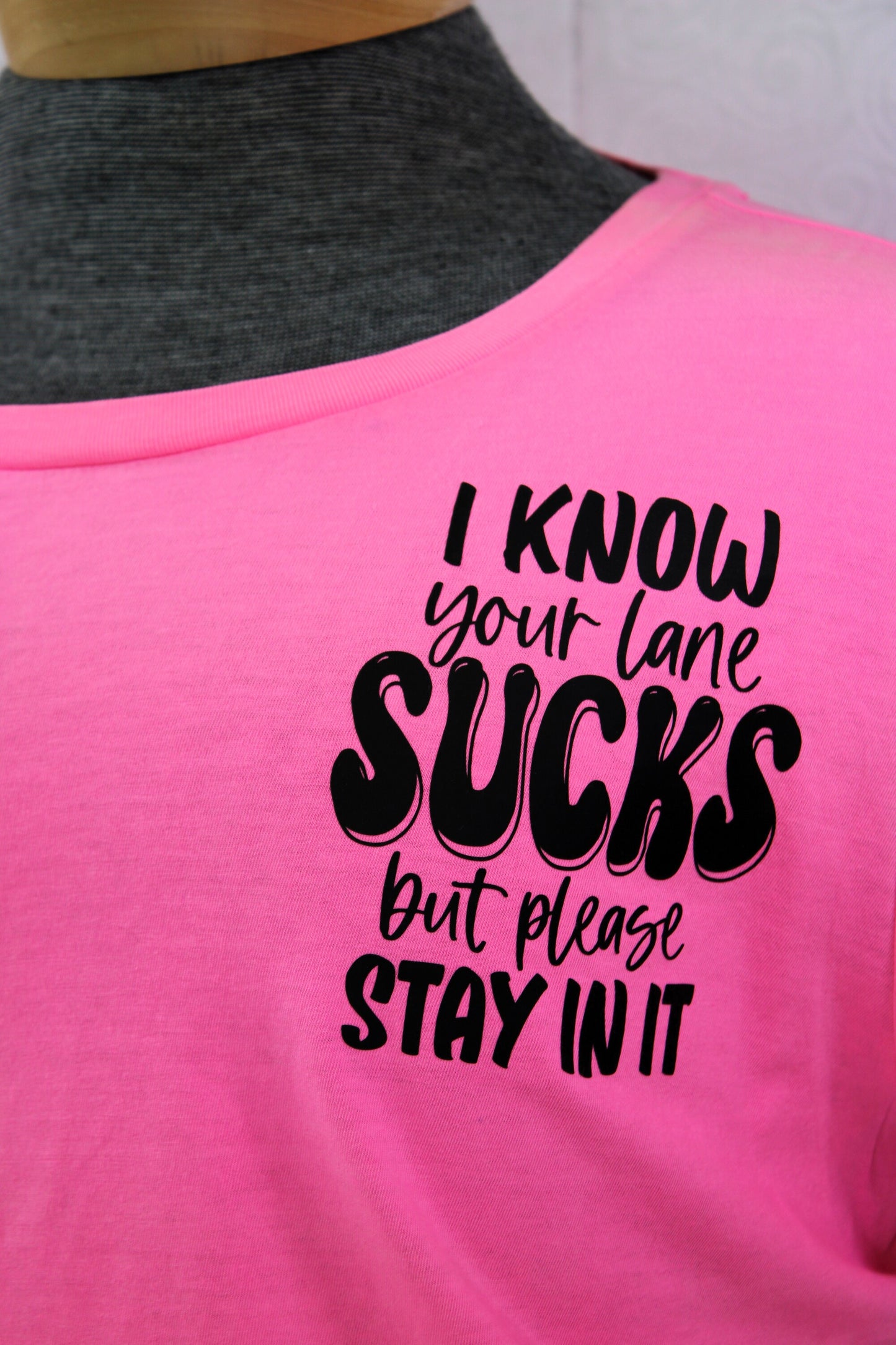 Stay in Your Lane: Witty Reminder Tee