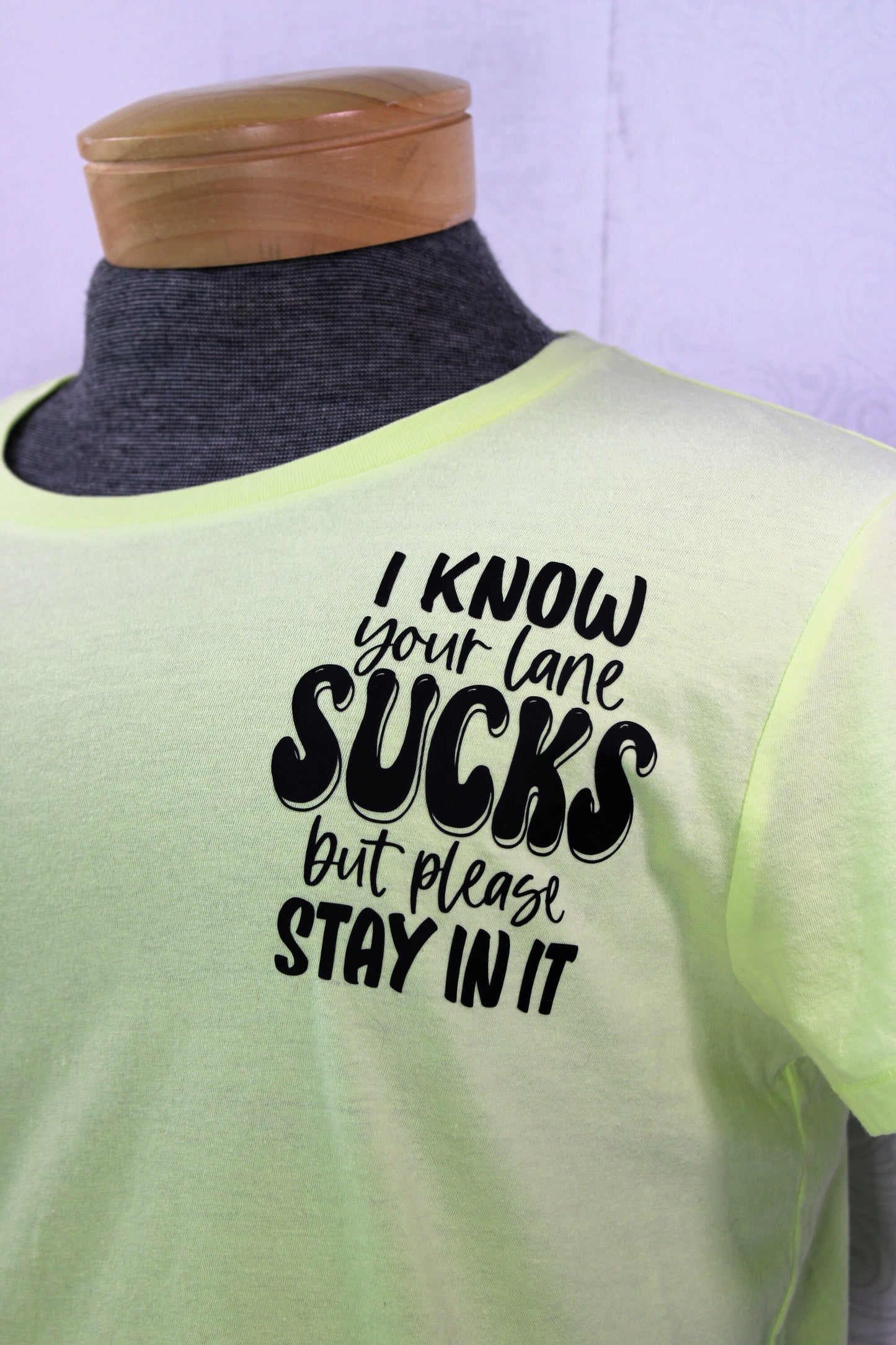 Stay in Your Lane: Witty Reminder Tee