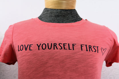 Self-Love Advocate: 'Love Yourself First' Tee