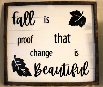 Fall is Proof That Change is Beautiful