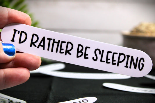 I'd Rather Be Sleeping - Decal/ Sticker perfect for laptops, water bottles and more!