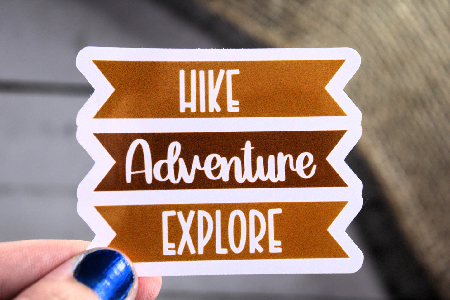 Wood slats with "HIke. Adventure. Explore" on them- Decal/ Sticker perfect for laptops, water bottles and more!