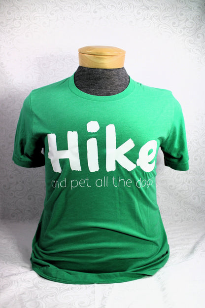 Adventure Awaits: Hike and Pet All The Dogs Tee