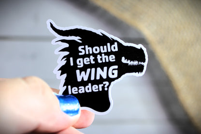 "Should I get the wing leader" Fourth Wing Fan Art Decal/ Sticker perfect for laptops, water bottles and more!